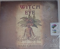 The Witch of Eye - A Love that Leads to Treason written by Mari Griffith performed by Jilly Bond on MP3 CD (Unabridged)